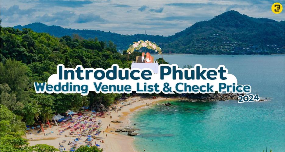 Guide to Wedding Venues in Phuket Thailand