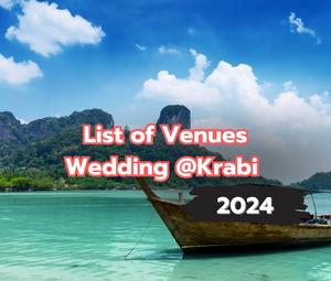 List of Venues Wedding @Krabi 2024