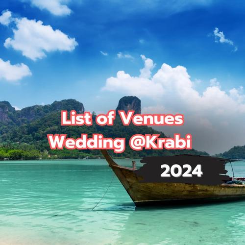 List of Venues Wedding @Krabi 2024